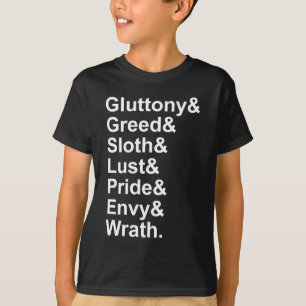 7 deadly Sins - Pride Gluttony Lust Wour Envy T-shirt