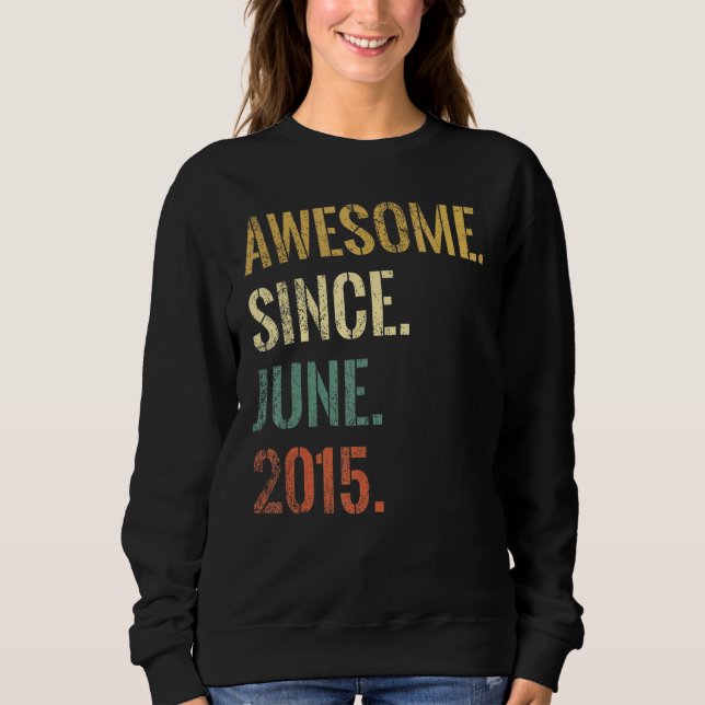 7:e, 7 år gammal Fantastisk sedan juni 2015 T Shirt (Framsida)