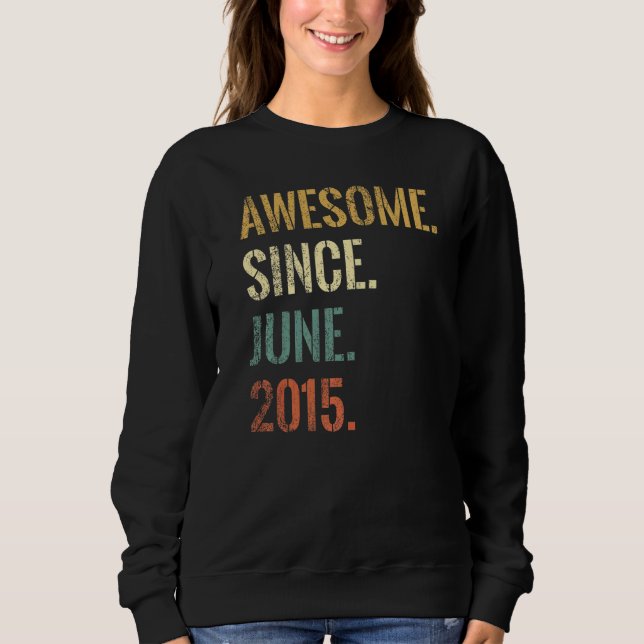7:e, 7 år gammal Fantastisk sedan juni 2015 T Shirt (Framsida)