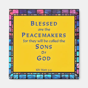 7:e Beatitude from Jesus Sermon on on Mount Magnet