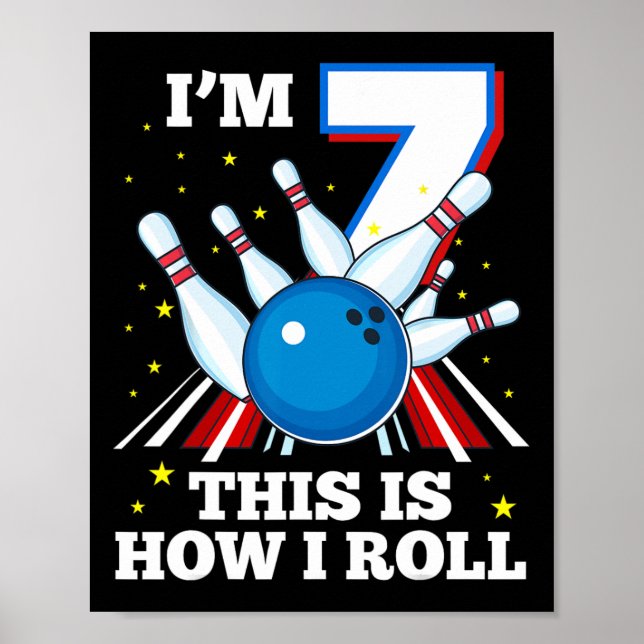 7:e Birthday Bowling jag är 7 Så här är jag Roll F Poster (Framsidan)