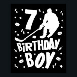 7:e Birthday Boy Ice Hockey Kids 7 år gammal Party Poster<br><div class="desc">7:e Birthday Boy Ice Hockey Kids 7 år gammal Party Gift</div>