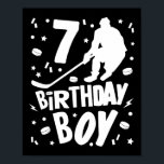 7:e Birthday Boy Ice Hockey Kids 7 år gammal Party Poster<br><div class="desc">7:e Birthday Boy Ice Hockey Kids 7 år gammal Party Gift</div>