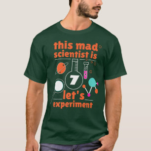 7:e Birthday Seven Bday Science Mad Scientist Chem T Shirt