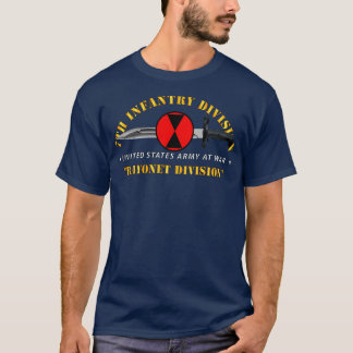 7:e Infantry Division Bayonet Division T Shirt