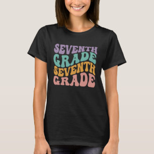 7:e klass Sjunde klass Första skoldagen Lärare T Shirt