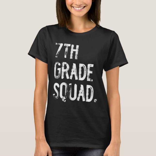 7:e klassens trupp tillbaka till skolan elev lärar t shirt (Framsida)