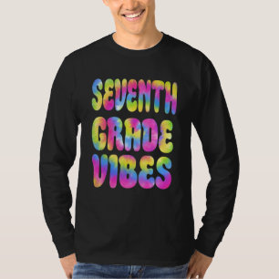 7:e Sjunde Klassens Vibrationer Endast Tillbaka Ti T Shirt