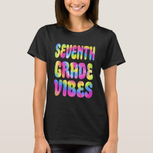 7:e Sjunde Klassens Vibrationer Endast Tillbaka Ti T Shirt