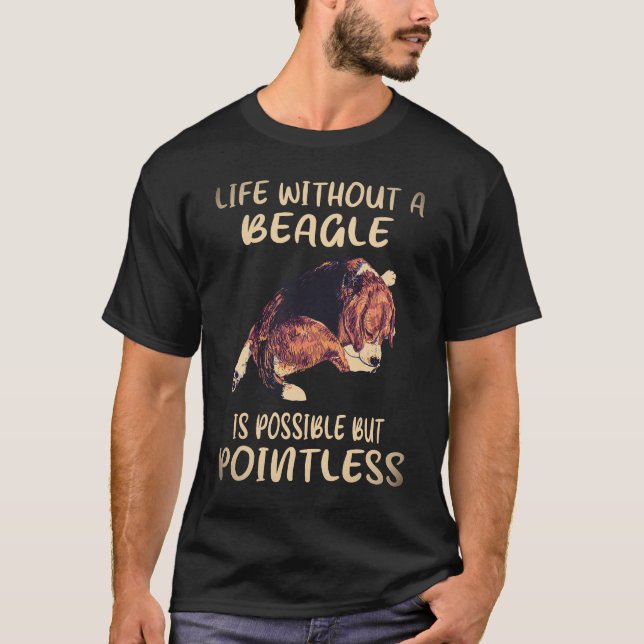 7 Livet Utan En Beagle T Shirt (Framsida)