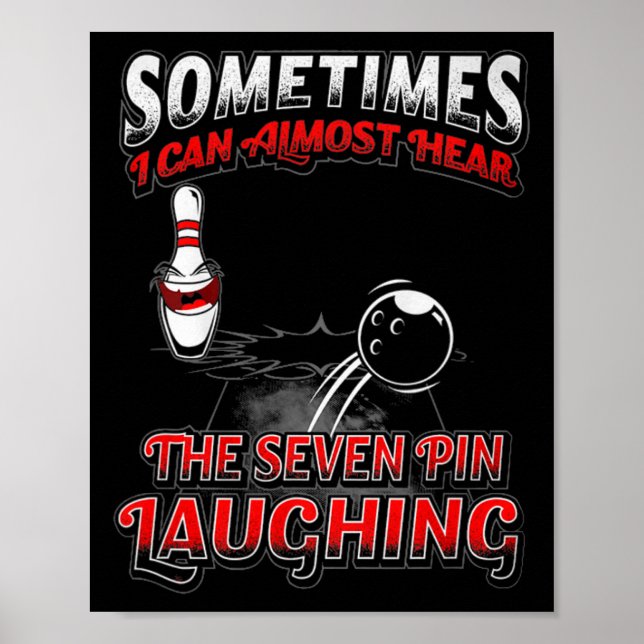 7 Pin Laughling Bowling Tee Gift För manar Poster (Framsidan)