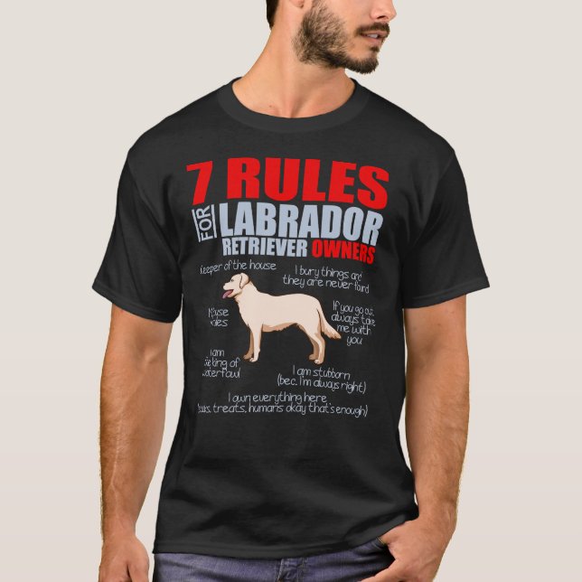 7 Regler för Labrador Retriever Hund Mamma T Shirt (Framsida)