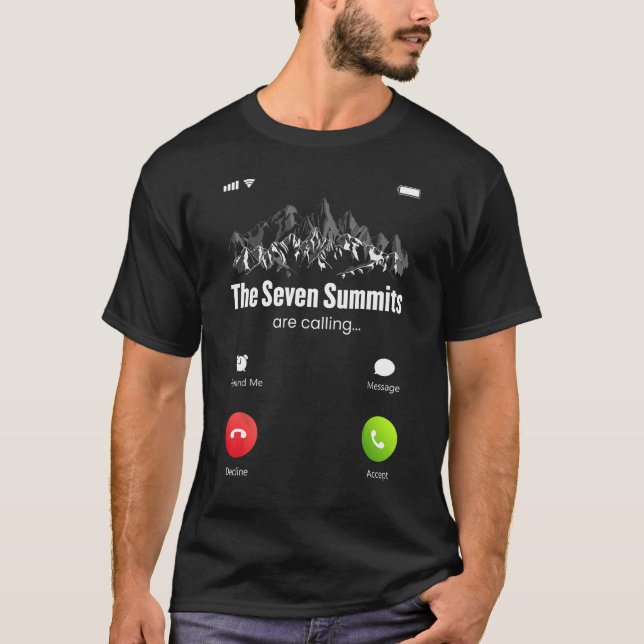 7 Summits Incoming Call  Climbing Hiking T Shirt (Framsida)
