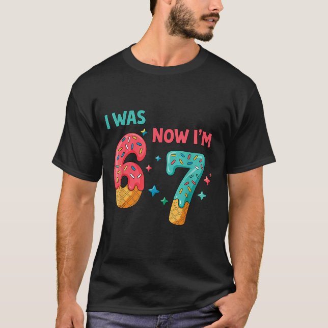 7 Year Old Birthday I Was 6 Now I'm 7  T Shirt (Framsida)