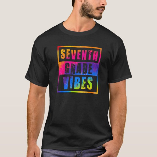 7th Grade Vibes First Day Of School Back To School T Shirt (Framsida)