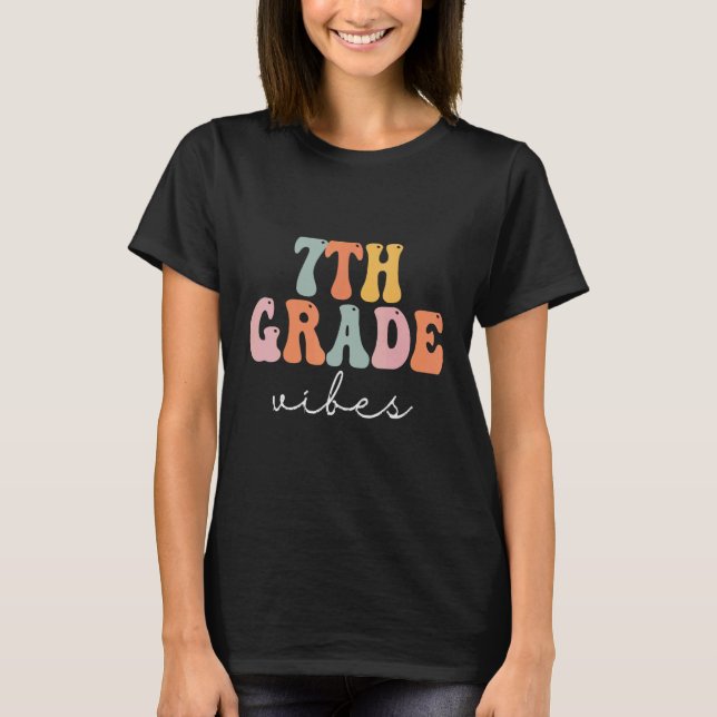 7th Grade Vibes Retro Groovy Women T Shirt (Framsida)