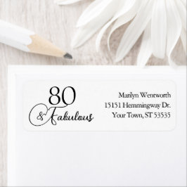 80 and Fabulous 80th Birthday Black Script Address Returadress Etikett