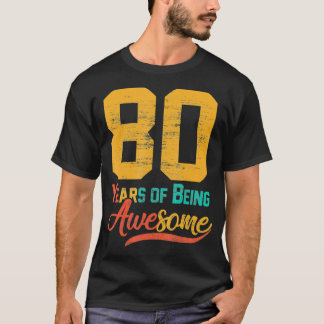 80 år gammal 80:e födelsedagen Pappa Mamma Grandpa T Shirt