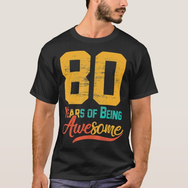 80 år gammal 80:e födelsedagen Pappa Mamma Grandpa T Shirt (Framsida)