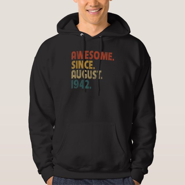 80 år gammal Fantastisk sedan augusti 1942 80:e fö Hoodie (Framsida)