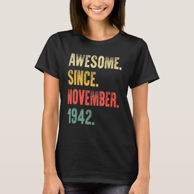 80 år gammal Fantastisk sedan november 1942 80:e f T Shirt (Framsida)