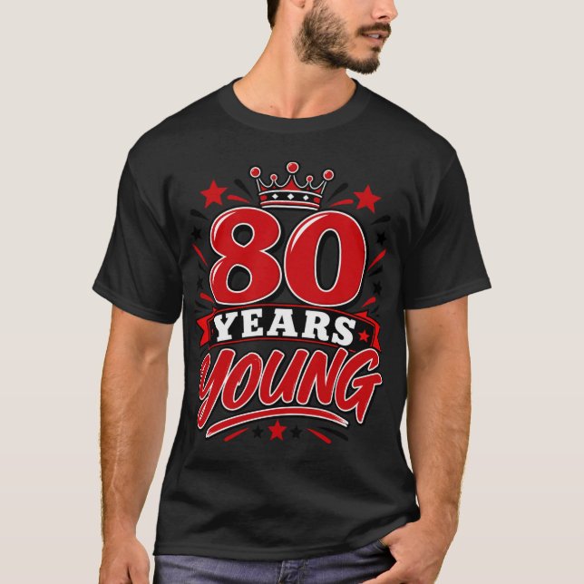 80 år ung t shirt (Framsida)