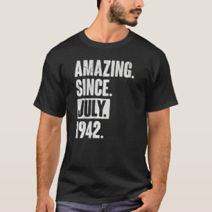 80-åriga 80-årsjubileum Fantastisk sedan juli 1994 T Shirt