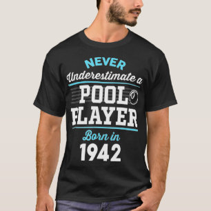 80-åriga Bassäng och Billiard Player_ 1 942 80 Bi T Shirt