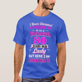 80-åriga Dam-fyr 80-årsjubileum sedan T Shirt