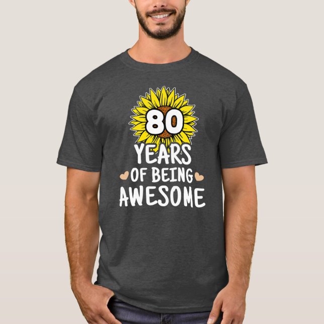 80 års ålder av Fantastisk vid 80 års ålder T Shirt (Framsida)