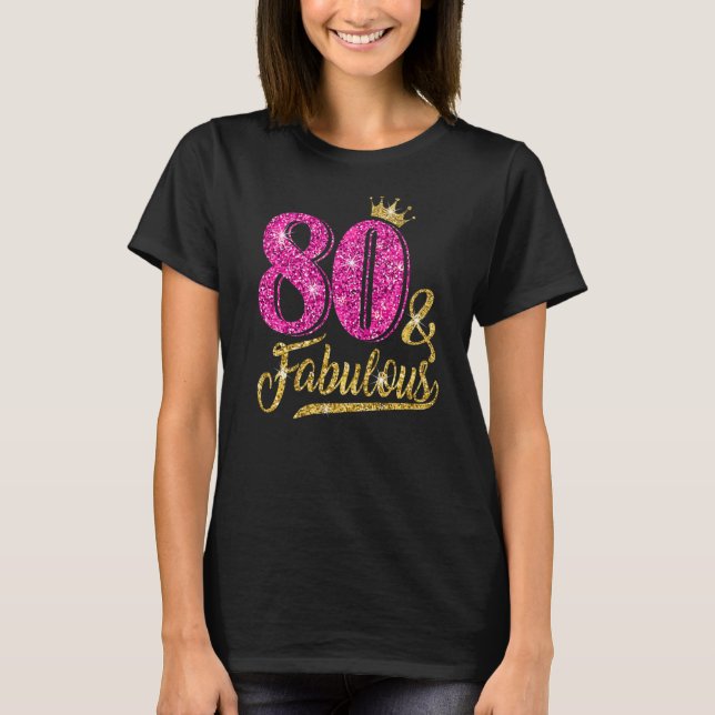 80 års gammal 80- & Fabulous 80:e födelsedagens Ro T Shirt (Framsida)