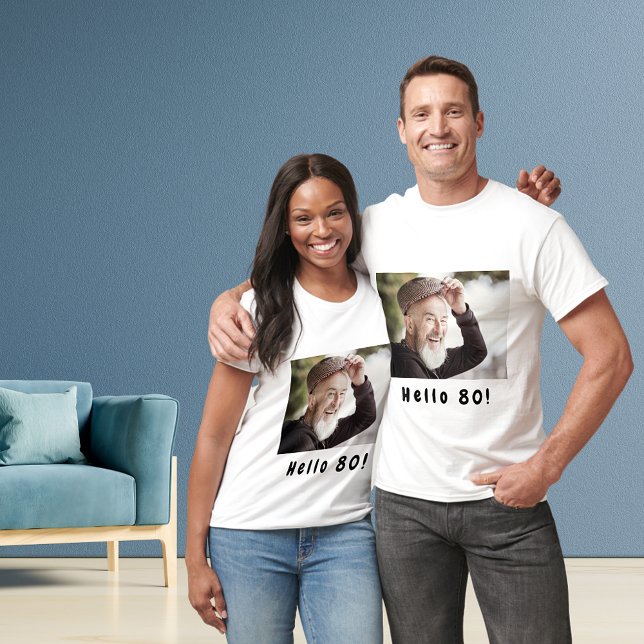 80-årsdag anpassningsbar foto hej 80 killar manar t shirt (Skapare uppladdad)