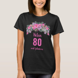 80-årsdagen rosa svart blommigt namn t shirt