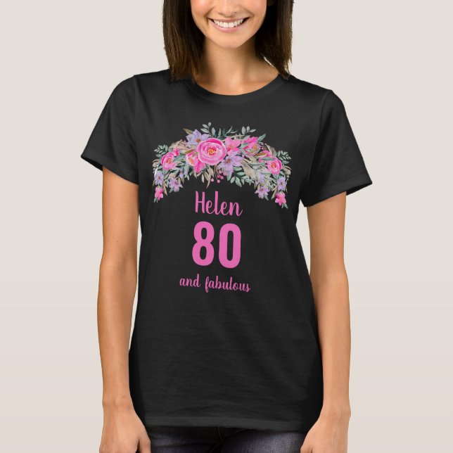 80-årsdagen rosa svart blommigt namn t shirt (Framsida)