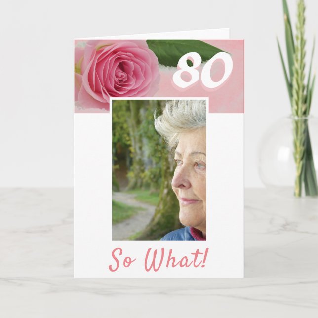 80-årsfirande Rosa Ros Positivt Foto Födelsedag Kort (Framsida)