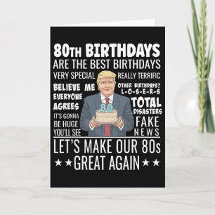 80-årspresentdesign - Roligt Trump-citat födelseda Kort