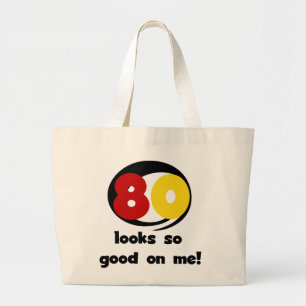 80 Det ser så Bra ut på mig T-shirts och presenter Jumbo Tygkasse