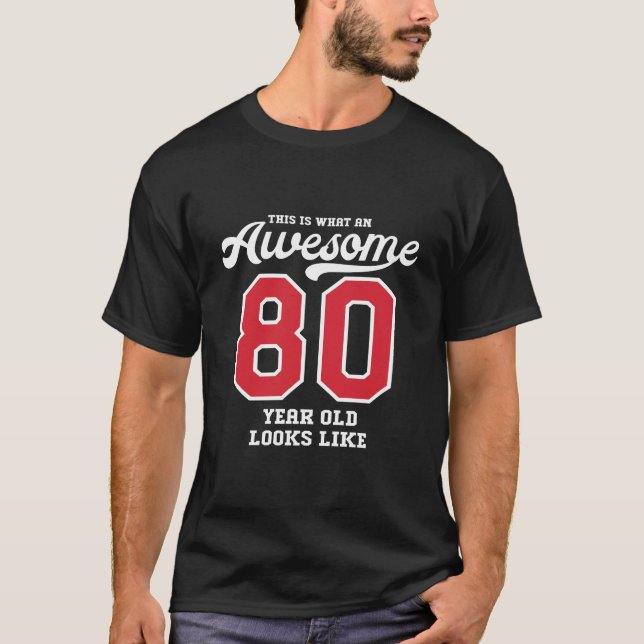 80:e födelsedag Fantastisk 80 T Shirt (Framsida)