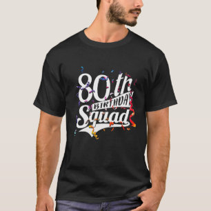 80:e födelsedag För manar kvinnor 1941 Squad T Shirt