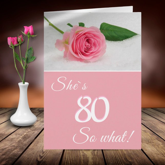 80:e födelsedagen för hennes Rosa ros Funny Motiva Kort (Skapare uppladdad)