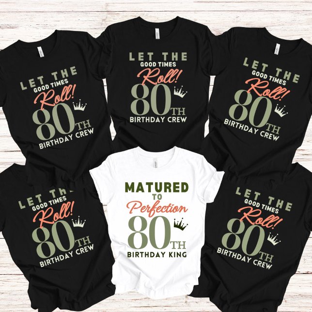 80:e födelsedagen Kung T Shirt (80th Birthday Crew)