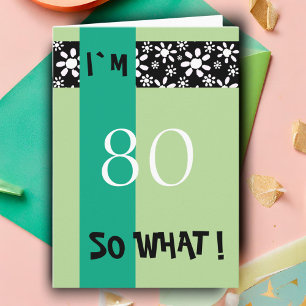 80:e födelsedagen - nutida Motivational Kort