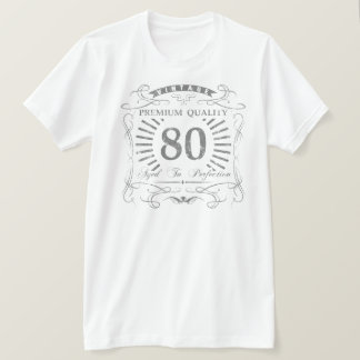 80:e födelsedagsgag-gåva t-shirt