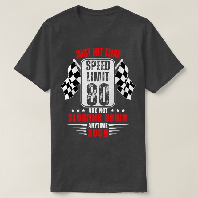 80:e födelsedagshastighetsgränsen Skriv under 80 å T Shirt (Design framsida)