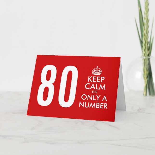 80:e födelsedagskort | Behållans Lugn - det är bar Kort (Framsida)