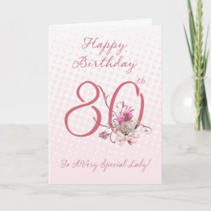 80:e födelsedagskortet - Rosa ros - till en mycket Kort