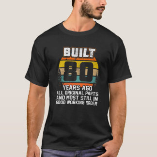 80:e födelsedagspresenten, Byggt för 80 år sedan - T Shirt