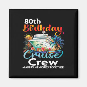 80:e födelsedagstidningen Cruise Crew Friends Fami Magnet