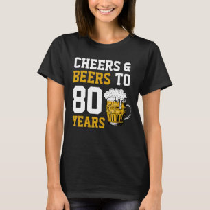 80:e födelsedagstjuren och Öl till 80 år T Shirt
