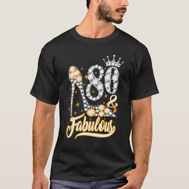 80 & Fabulous 80 Years 80 Birthday Diamond C T Shirt (Framsida)